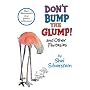 Don't Bump the Glump!: And Other Fantasies