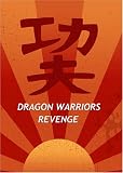 Dragon Warriors Revenge