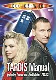 The TARDIS Manual: Includes Build Your Own TARDIS Model ("Doctor Who")