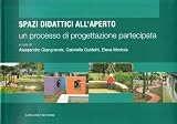 Spazi didattici all'aperto. Un processo di progettazione partecipata (Arti visive, architettura e urbanistica)