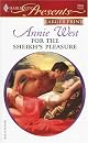 For The Sheikh's Pleasure (Harlequin Presents)