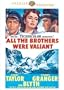 All the Brothers Were Valiant