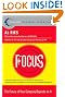 Focus: The Future of Your Company Depends on It