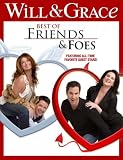 Will & Grace: Best of Friends & Foes