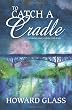 To Catch a Cradle