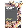 A New Culture of Learning