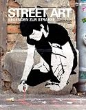 Produkt-Bild: Street Art: Legenden zur Stra&szlig;e