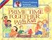 Music Teaching Resources Free
Prime Time Together-- With Kids: Creative Ideas, Activities, Games, and Projects