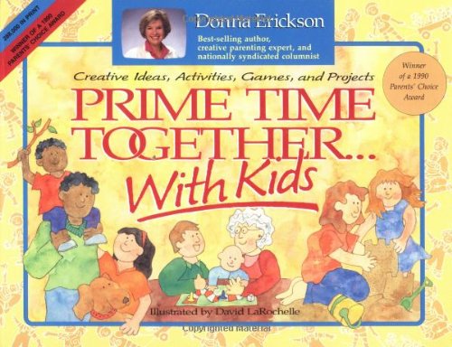 prime time together with kids creative ideas activities games and projects