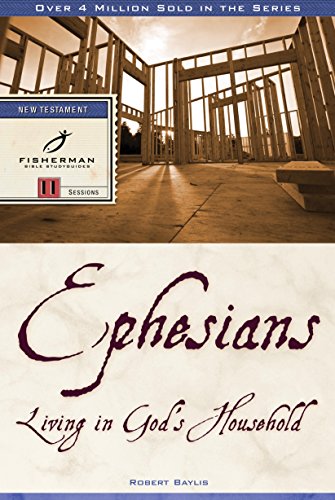 Ephesians: Living in God's Household (Fisherman Bible Studyguides)