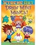 Draw Mini Manga! (XTreme Art)