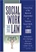 Book Social Work and the Law: Proceedings of the National Organization of Forensic Social Work, 2000