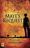 Maye's Request