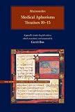 Medical aphorisms. Treatises 10-15 : a parallel Arabic-English edition = Kitāb al-fuṣūl fī al-ṭibb