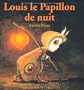 Louis le Papillon de nuit