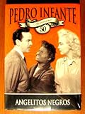 Angelitos Negros [Import NTSC Region 1 and 4] Pedro Infante