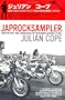 Japrocksampler: How the Post-War Japanese Blew Their Minds on Rock 'n' Roll