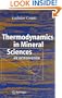 Thermodynamics in Mineral Sciences: An Introduction