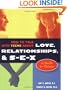 How to Talk with Teens About Love, Relationships, & S-E-X: A Guide for Parents