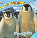 Penguin (See How They Grow)