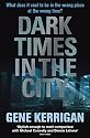 Dark Times in the City