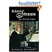 Richard Strauss: Man, Musician, Enigma