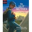 The Last Brother: A Civil War Tale (Tale of Young Americans) by Trinka Hakes Noble and Robert Papp