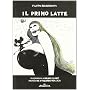 Il primo latte di Filippo Brunamonti