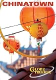Globe Trekker: Chinatown