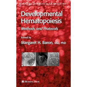 【クリックで詳細表示】Developmental Hematopoiesis： Methods and Protocols (Methods in Molecular Medicine) [ペーパーバック]