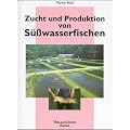 Zucht und Produktion von S��wasserfischen