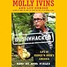 Bushwhacked: Life in George W. Bush's America
