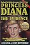 Princess Diana: The Evidence