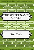 The street names of Ayr