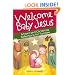 Welcome Baby Jesus (English and English Edition)