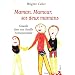 Maman, Mamour, ses deux mamans : Grandir dans une famille homoparentale