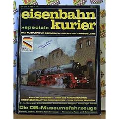 Die DB-Museumsfahrzeuge - Dampf-, Diesel-, Elektro-Triebfahrzeuge, Personen-, Post- und G�terwagen (= Eisenbahn Kurier - special - Das Magazin f�r Eisenbahn- und Modellbahnfreunde) ((Eisenbahnkurier))