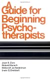 A Guide for Beginning Psychotherapists