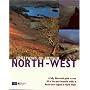 Footpaths of Britain: North West : A fully illustrated guide to over 30 of the most beautiful walks in North-West England and North Wales (Walking Footpaths Series): North West