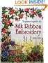 Beginner's Guide to Silk Ribbon Embroidery