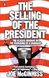 The Selling of the President