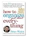 Search : How To Organize just About Everything