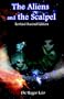 The Aliens and the Scalpel