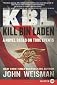 KBL: Kill Bin Laden LP: A Novel Based on True Events