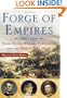 Forge of Empires: Three Revolutionary Statesmen and the World They Made, 1861-1871