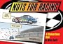 Nuts for Racing: A Stockcar Toons Book (StockcarToons Books)