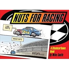 Nuts for Racing: A Stockcar Toons Book (StockcarToons Books)