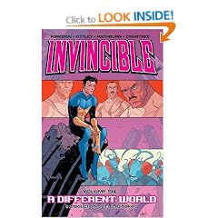Invincible Volume 6: A Different World