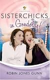 Sisterchicks in Gondolas