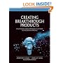 Creating Breakthrough Products: Innovation from Product Planning to Program Approval